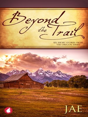 cover image of Beyond the Trail. Six Short Stories